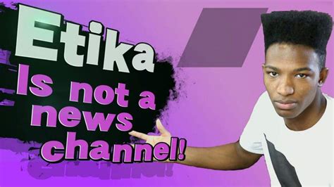 etikaworldnetwork original chanel|etika archive channel.